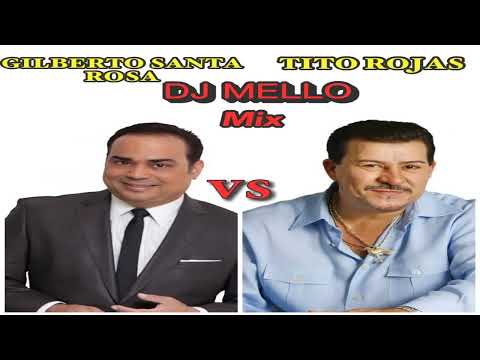 Gilberto Santa Rosa y Tito Rojas aquí en Nuestra música latina mix