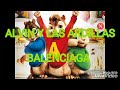 ALVIN & LAS ARDILLAS - BALENCIAGA ( OZUNA FT ELE A EL DOMINIO ) ALVIN & LAS ARDILLAS - BALENCIAGA ( OZUNA FT ELE A EL DOMINIO )