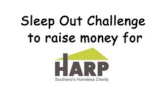 Sleep Out Challenge for Harp Southend
