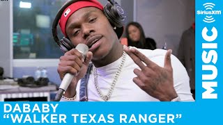 DaBaby - "Walker Texas Ranger" [Live @ SiriusXM]