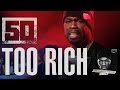 50 Cent - Too Rich (Official Music Video) 