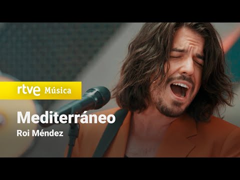 Roi Méndez - "Mediterráneo" | Dúos increíbles 2023