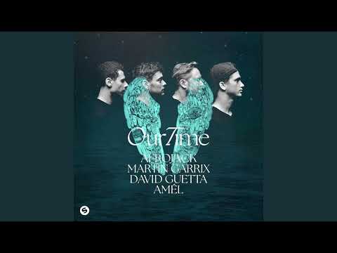 Afrojack, Martin Garrix, David Guetta & Amél - Our Time & Sky Full Of Stars feat. Coldplay (Mashup)