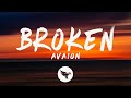 AVAION - Broken (Lyrics)
