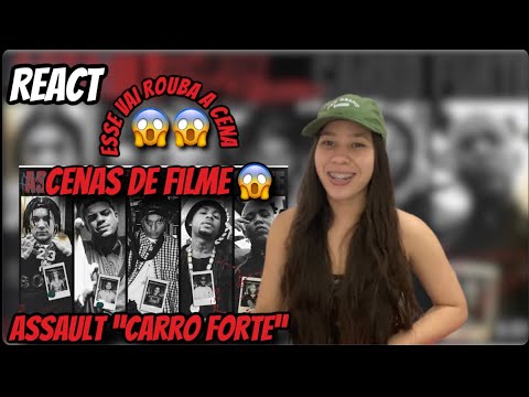 Assault “CARRO FORTE” - Borges | Orochi | Chefin | Oruam | Bielzin (prod. TKN, Bonk) // REACT