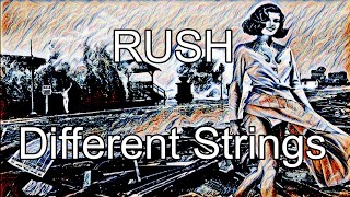 RUSH - Different Strings (Lyric Video)