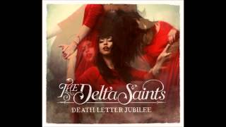 The Delta Saints - The Devil's Creek (HQ)