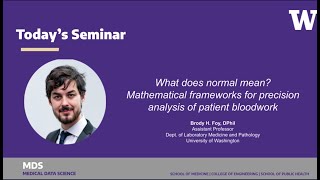 What does normal mean? Mathematical frameworks for precision analysis of patient bloodwork
