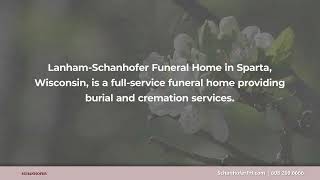 Lanham-Schanhofer Funeral Home Sparta Wisconsin 54656