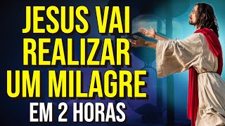 2 HORAS DE ORAÇÃO PARA PEDIR QUE JESUS REALIZE MILAGRES | Ouça Enquanto Dorme