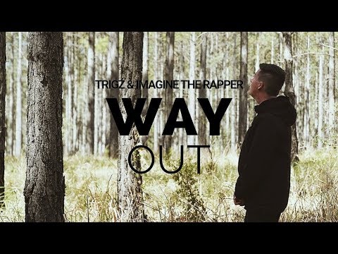 Trigz - “Way Out” Feat. Imagine The Rapper (Official Video)