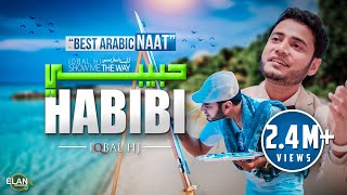 HABIBI - IQBAL HJ || OFFICIAL MUSIC VIDEO 4K || حبيبي