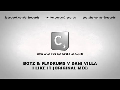 Botz & Flydrums vs Dani Villa - I Like It (Original Mix)