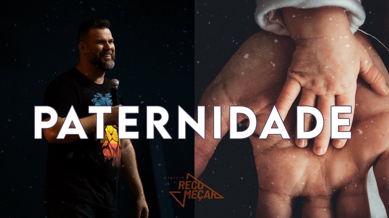 PATERNIDADE | Pr. Gidel Lannes