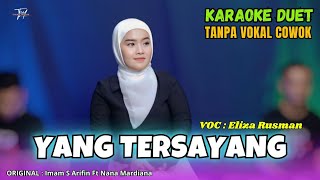 Download lagu YANG TERSAYANG KARAOKE DUET TANPA VOKAL COWOK Ft ( Eliza Rusman ) mp3 Download lagu YANG TERSAYANG KARAOKE DUET TANPA VOKAL COWOK Ft ( Eliza Rusman ) mp3
