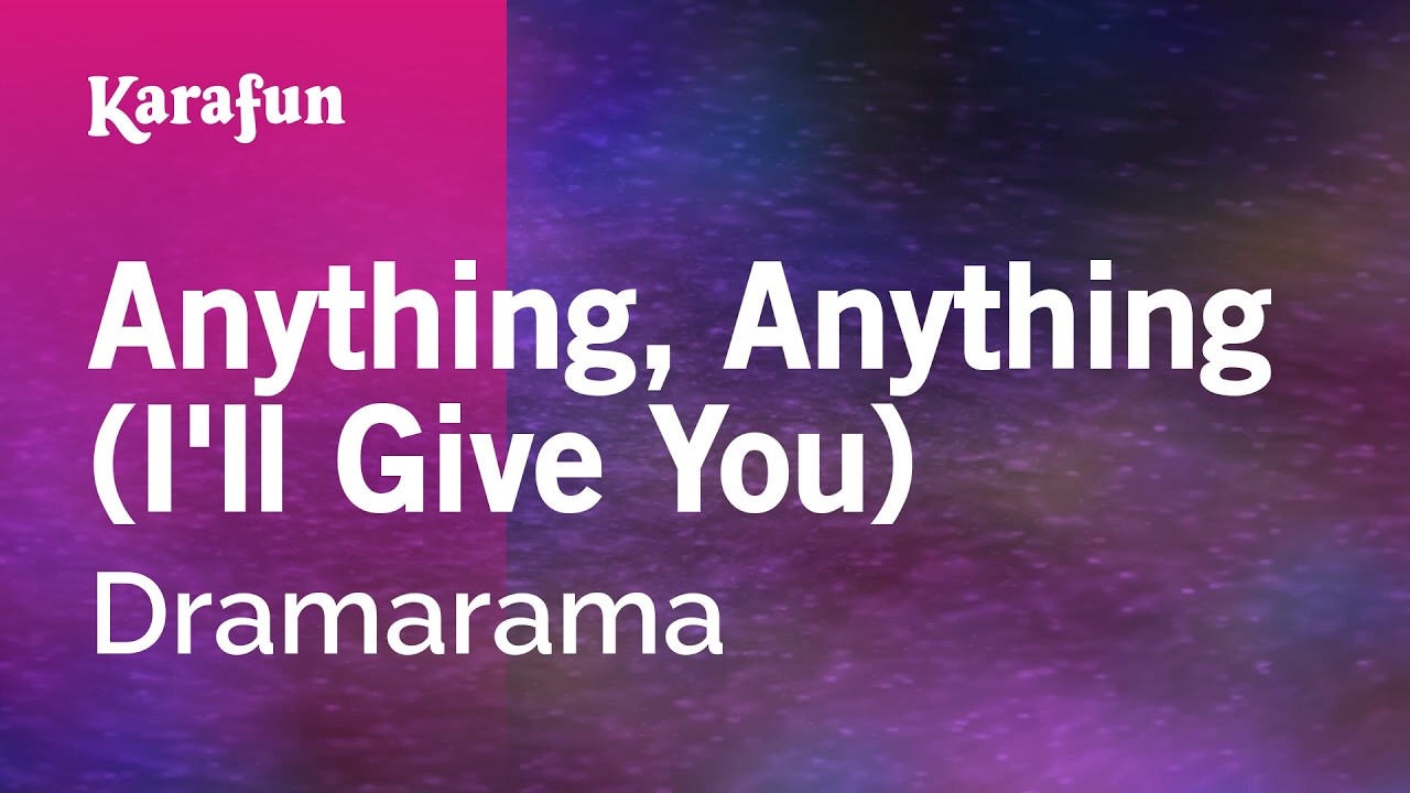 Anything, Anything (I'll Give You) - Dramarama | Karaoke Version | KaraFun