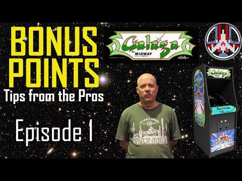 Galaga - Bonus Points: Tips from the Pros. | Episode 1