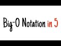 Big O Notation In 5 Minutes