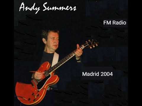 ANDY SUMMERS - Madrid 24-03-2004 Sala Clamores Spain (FM RADIO)