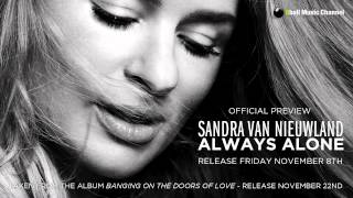Sandra van Nieuwland - Always Alone (Official Preview)