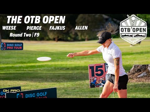 2021 OTB Open | RD2 F9 | Weese, Pierce, Fajkus, Allen