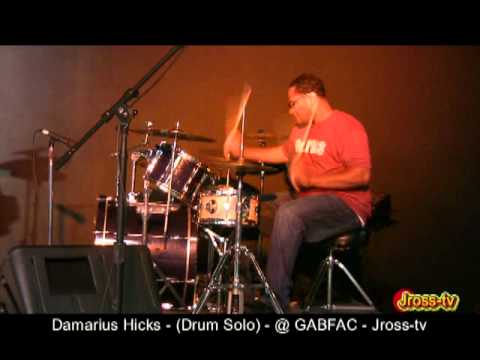 James Ross @ (Drummer) - Damarius Hicks - "Drum Solo" @ GABFAC - Jross-tv