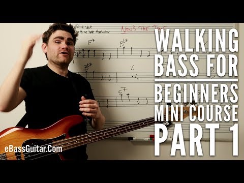 Walking Bass For Beginners Mini Course Part 1