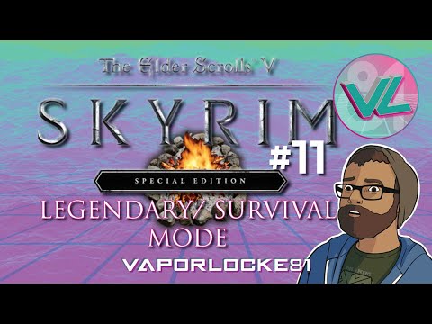 Skyrim Saturday- Legendary/Survival Mode #11
