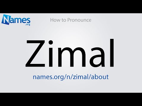 How to Pronounce Zimal