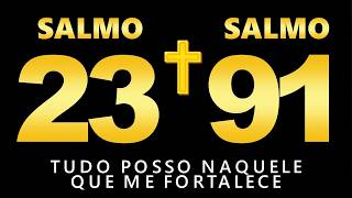 ORAÇÃO DE HOJE DIA 28 DE SETEMBRO - DEUS MOVENDO MONTANHAS NA SUA VIDA NO SALMO 91 E SALMO 23