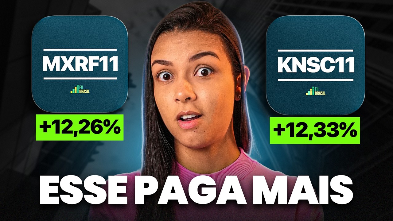 MXRF11 ou KNSC11: QUAL O MELHOR FUNDO DE PAPEL BASE 10? QUAL INVESTIR AGORA?