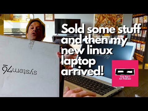 Sold some stuff and then my new Linux laptop arrived! - Tom Ray's Day 200719