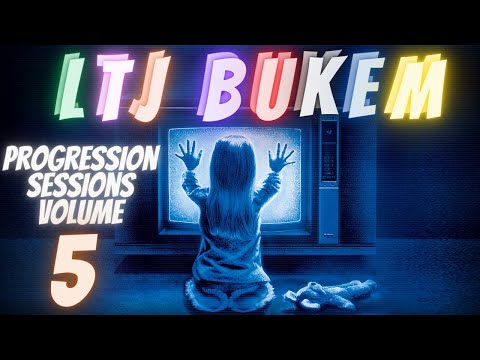L T J BUKEM PROGRESSION SESSIONS VOLUME FIVE