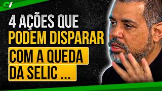 PROF MIRA COMENTA 4 AÇÕES QUE PODEM DISPARAR COM A QUEDA DA SELIC