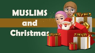 Do Muslims celebrate Christmas
