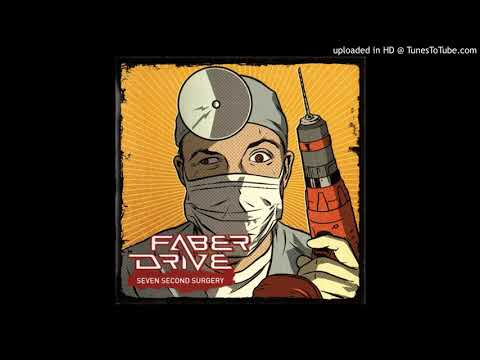 Faber Drive - second chance