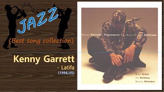 [Jazz] Kenny Garrett - Latifa