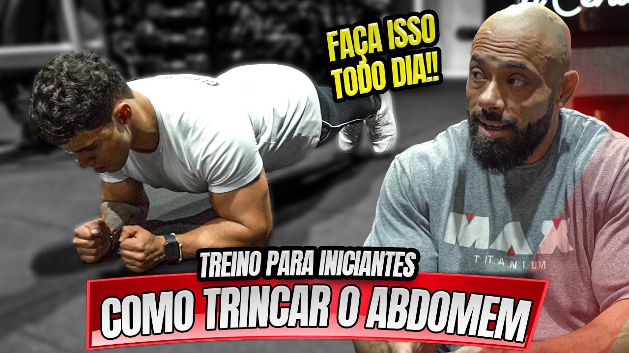 COMO TRINCAR O ABDOMEN, TREINO DE INICIANTES !!!