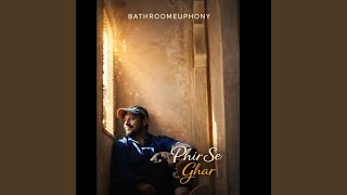 Phir Se Ghar