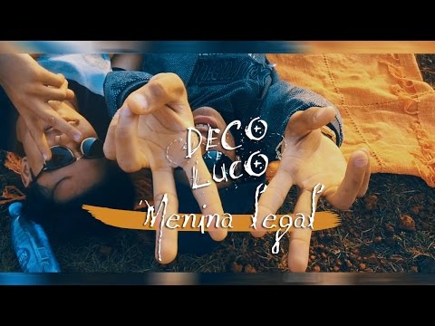 Mcs Deco e Luco  - Menina Legal (Videoclipe) - Lançamento 2017