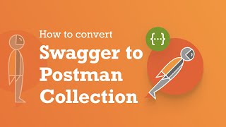 Swagger API Testing || Swagger to Postman || Import swagger into postman collection