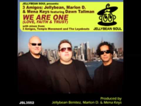 3 Amigos ft. Dawn Tallman - We Are One (the Layabouts Deep Groove Mix)