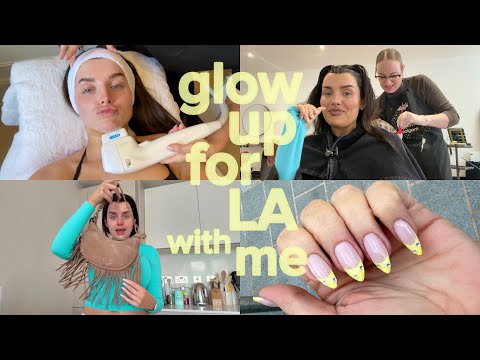 GLOW UP WEEK FOR LA!!