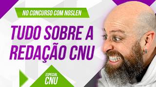 CNU | Tudo sobre a Redação - [Prof. Noslen] #professornoslen #cnu #redação