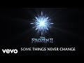 Some Things Never Change (From "Frozen 2"/Lyric Video)