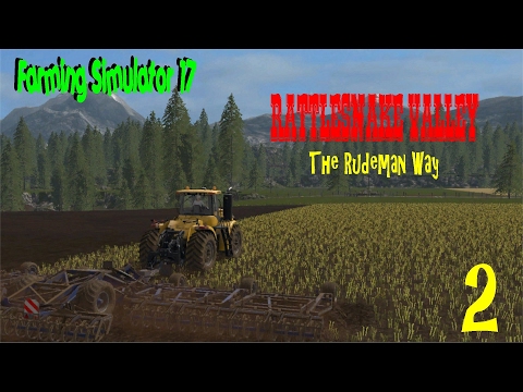 Farming Simulator 17 Let's Play Rattle Snake Valley Ep  2