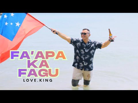 LOVE.KING - Fa'apa Ka Fagu (Official Music Video)