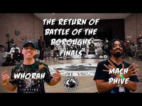 Whorah vs. Mach Phive - 1 v 1 Finals - Return of Battle of the Boroughs - BNC