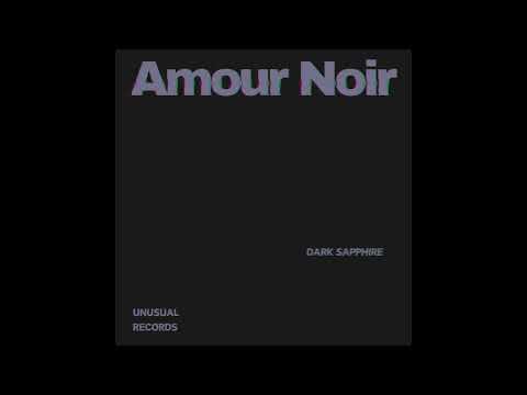 Amour Noir - Night Chase (Unusual Records)