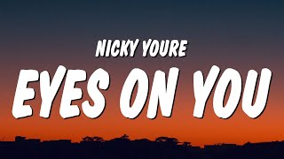 Download lagu Nicky Youre - Eyes On You (Lyrics) mp3